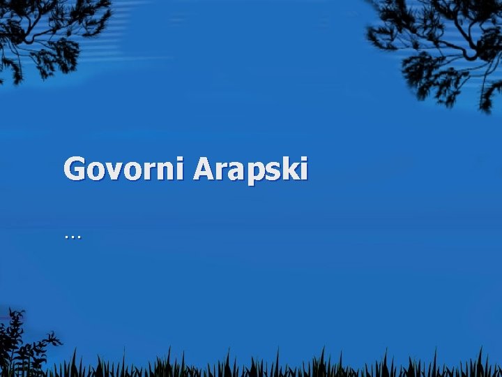 Govorni Arapski … 