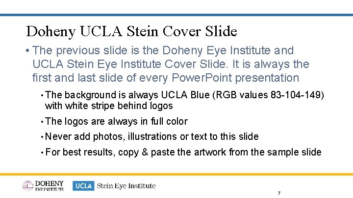 Doheny UCLA Stein Cover Slide • The previous slide is the Doheny Eye Institute