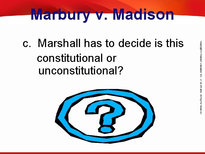 TEKS 8 C: Calculate percent composition and empirical and molecular formulas. Marbury v. Madison