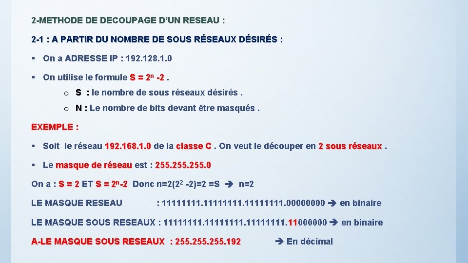 2 -METHODE DE DECOUPAGE D’UN RESEAU : 2 -1 : A PARTIR DU NOMBRE