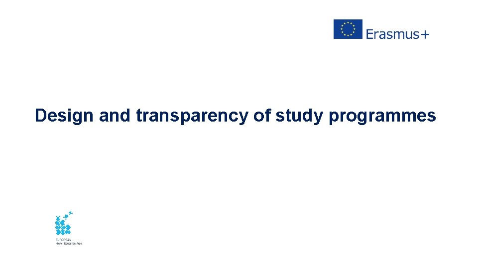 Design and transparency of study programmes 