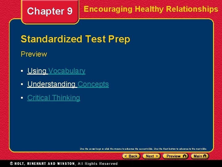 Encouraging Healthy Relationships Chapter 9 Standardized Test Prep Preview • Using Vocabulary • Understanding