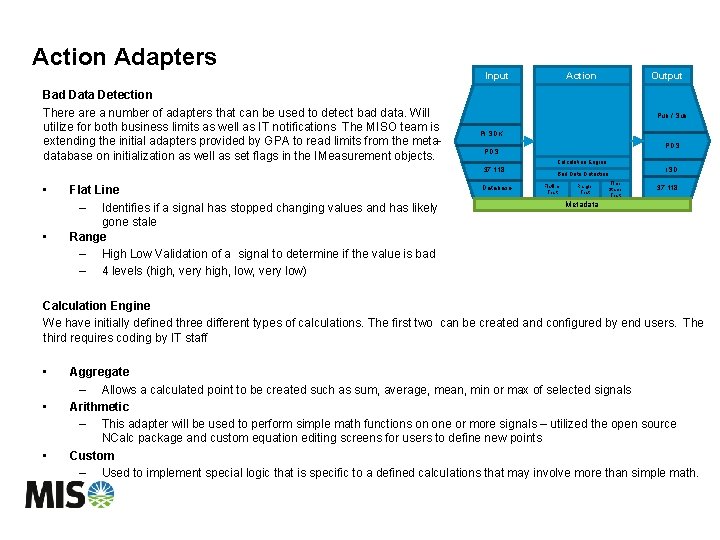 Action Adapters Bad Data Detection There a number of adapters that can be used