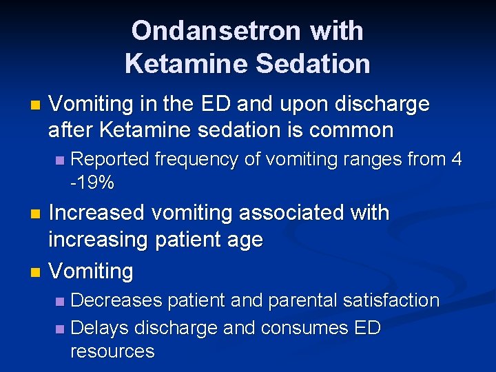 Ondansetron with Ketamine Sedation n Vomiting in the ED and upon discharge after Ketamine