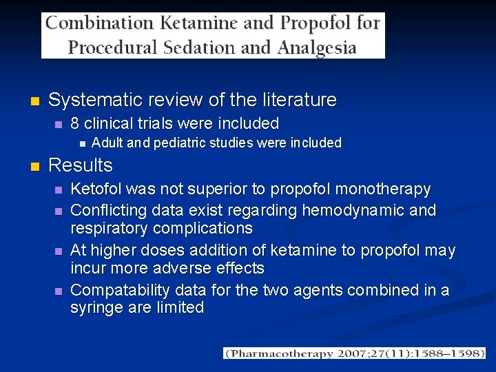 n Systematic review of the literature n 8 clinical trials were included n n