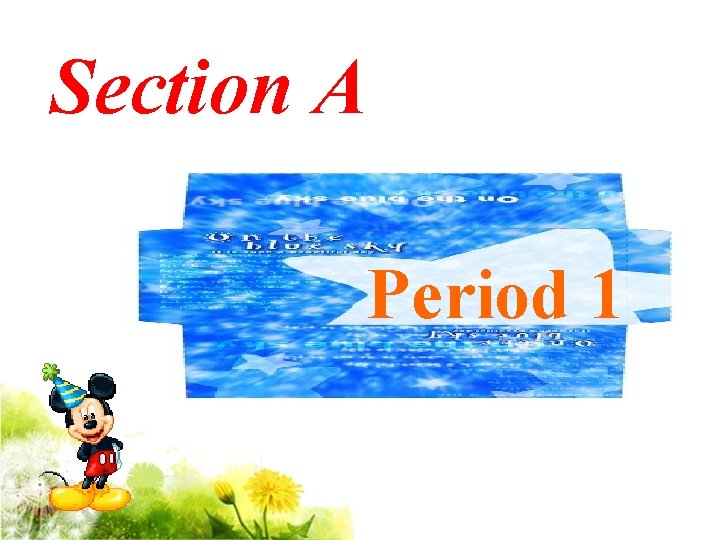 Section A Period 1 