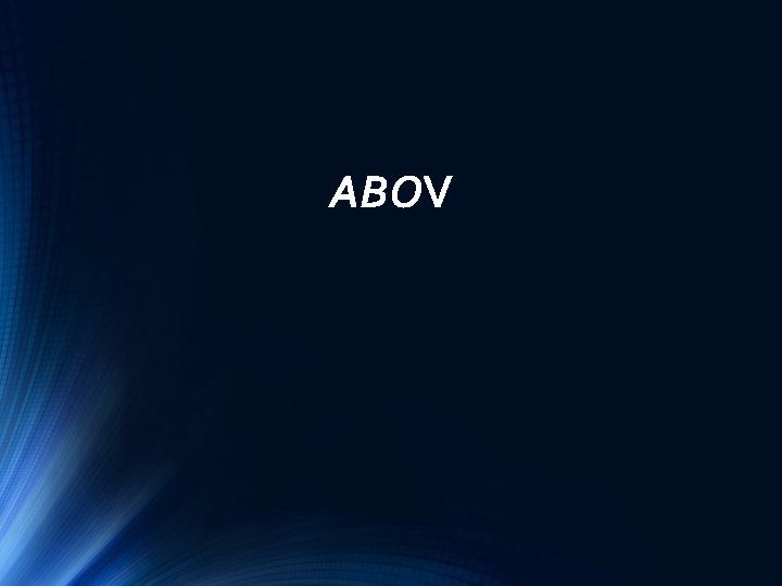 ABOV ABOV