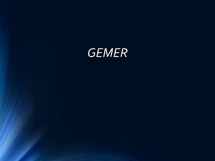 GEMER 