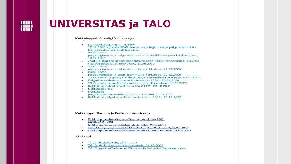 UNIVERSITAS ja TALO 