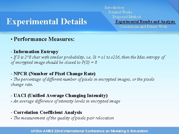 Experimental Details Introduction Related Works Proposed Method Experimental Results and Analysis Conclusions and Future Experimental Details Introduction Related Works Proposed Method Experimental Results and Analysis Conclusions and Future