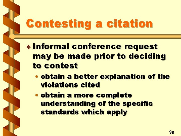 Contesting a citation v Informal conference request may be made prior to deciding to