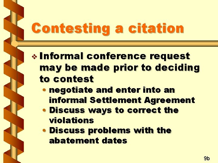 Contesting a citation v Informal conference request may be made prior to deciding to