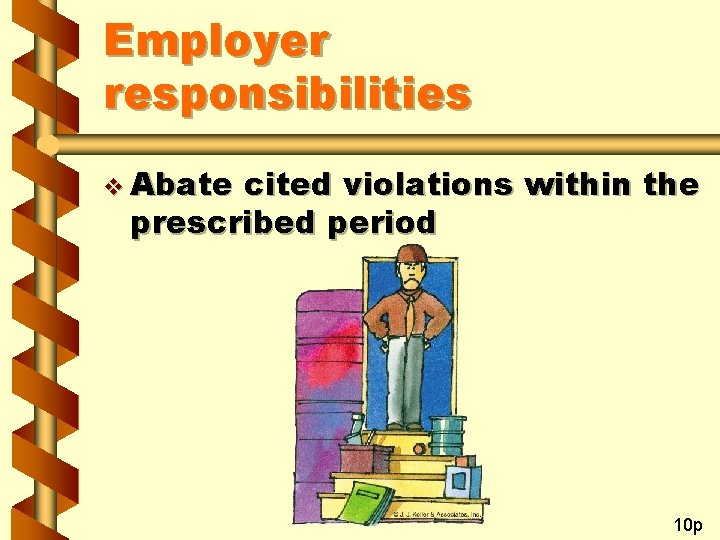 Employer responsibilities v Abate cited violations within the prescribed period 10 p 
