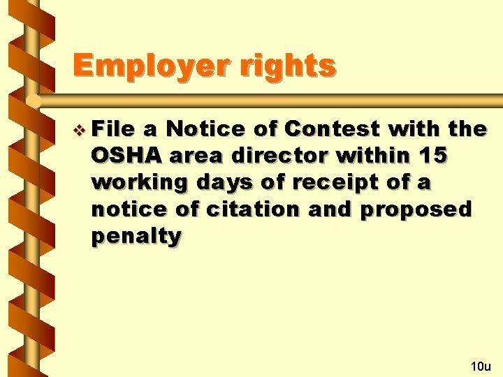 Employer rights v File a Notice of Contest with the OSHA area director within