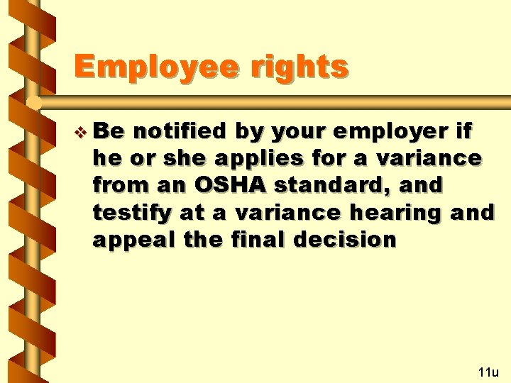 Employee rights v Be notified by your employer if he or she applies for