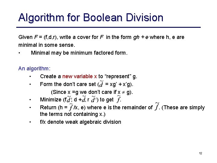 Logic Synthesis Boolean Division Courtesy Rk Brayton Ucb