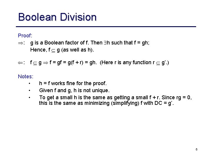 Logic Synthesis Boolean Division Courtesy Rk Brayton Ucb