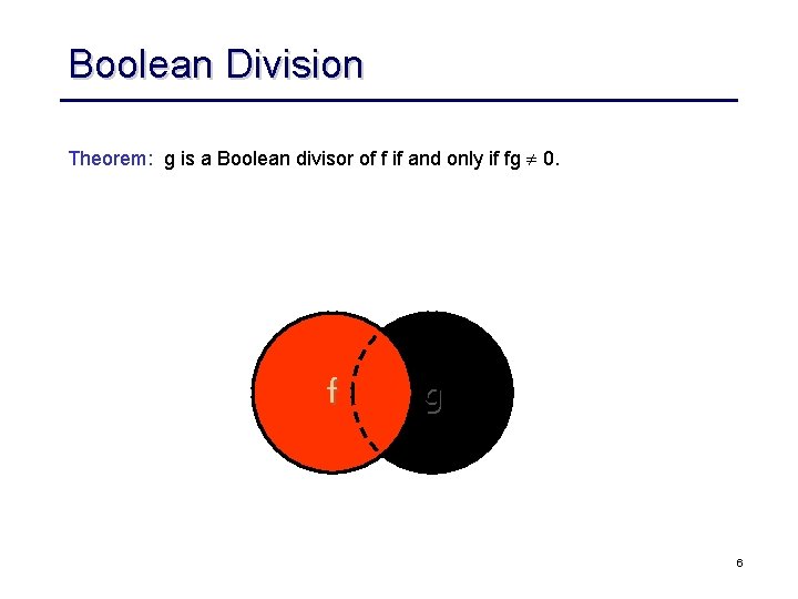 Logic Synthesis Boolean Division Courtesy Rk Brayton Ucb