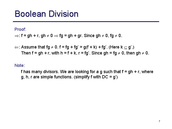 Logic Synthesis Boolean Division Courtesy Rk Brayton Ucb