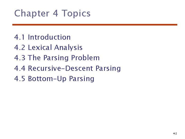 Chapter 4 Topics 4. 1 4. 2 4. 3 4. 4 4. 5 Introduction