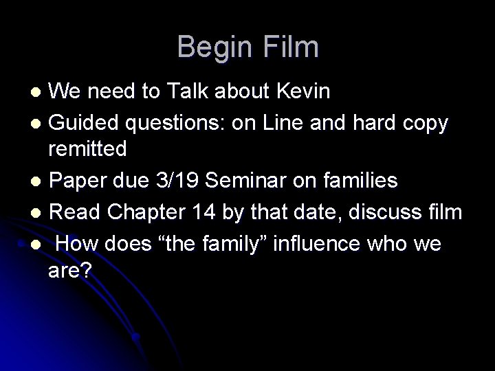 Begin Film We need to Talk about Kevin l Guided questions: on Line and