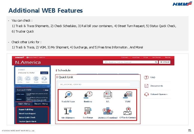 Additional WEB Features - You can check : 1) Track & Trace Shipments, 2)
