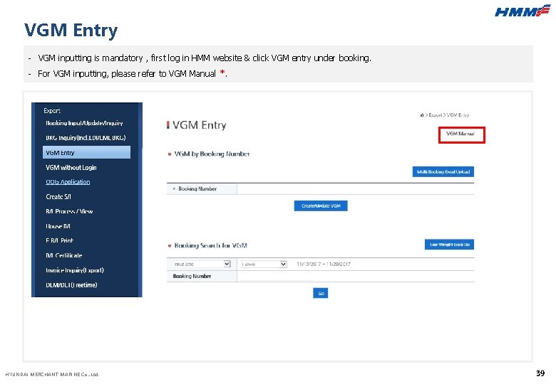 VGM Entry - VGM inputting is mandatory , first log in HMM website &