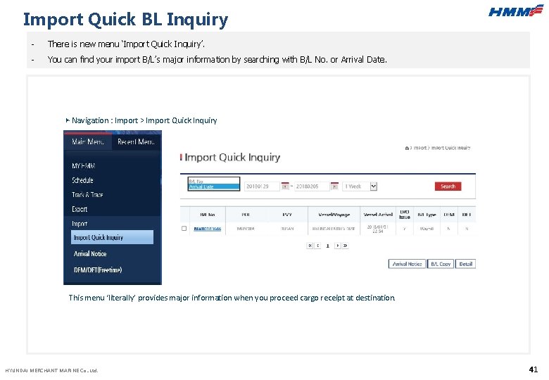 Import Quick BL Inquiry - There is new menu ‘Import Quick Inquiry’. - You