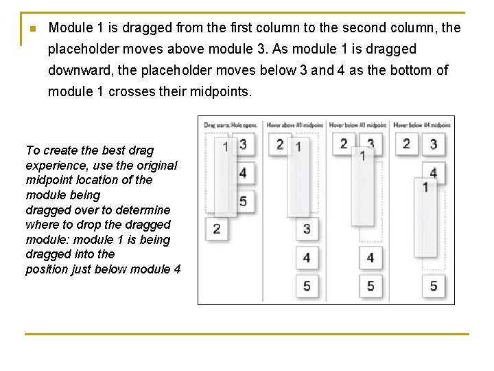 n Module 1 is dragged from the first column to the second column, the