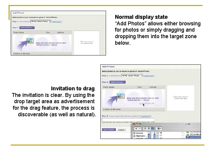 Normal display state “Add Photos” allows either browsing for photos or simply dragging and