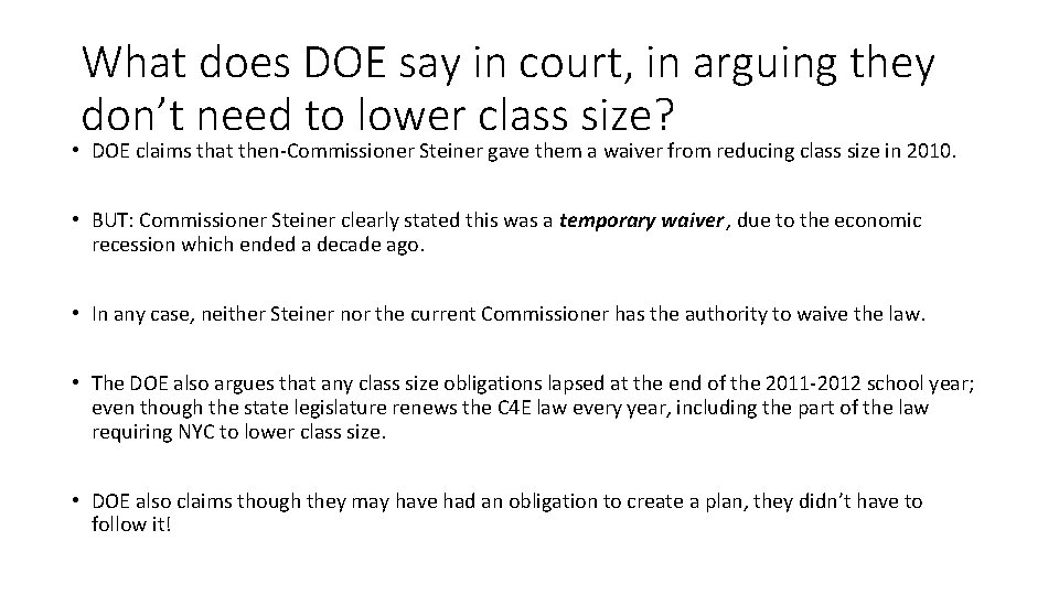 What does DOE say in court, in arguing they don’t need to lower class