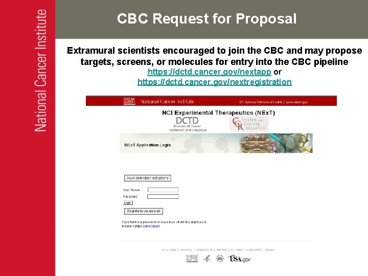 CBC Request for Proposal Extramural scientists encouraged to join the CBC and may propose