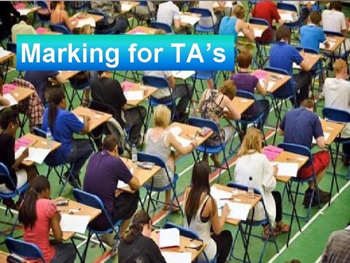 Marking for TA’s TA Marking 1 