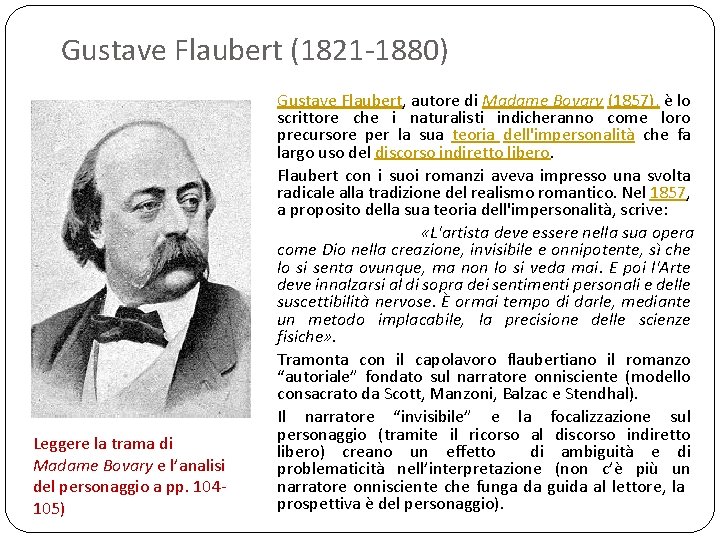 Gustave Flaubert (1821 -1880) Leggere la trama di Madame Bovary e l’analisi del personaggio
