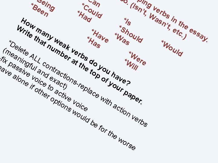 *B *B eing ee n *C *C an *H ould ad lp. (I ing