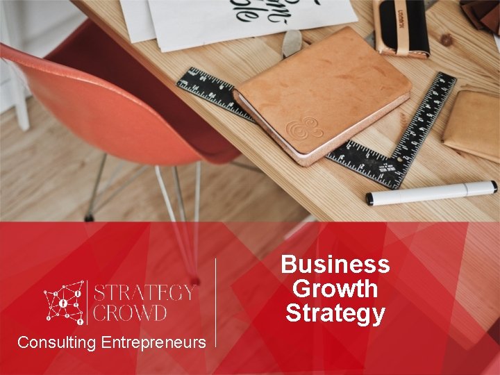 Business Growth Strategy Consulting Entrepreneurs 