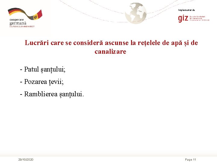 Implementat de Lucrări care se consideră ascunse la rețelele de apă și de canalizare