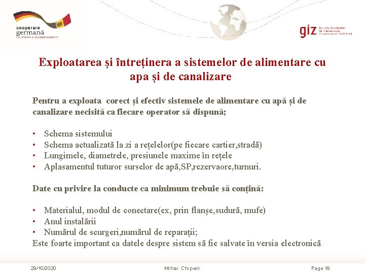  Exploatarea și întreținera a sistemelor de alimentare cu apa și de canalizare Pentru