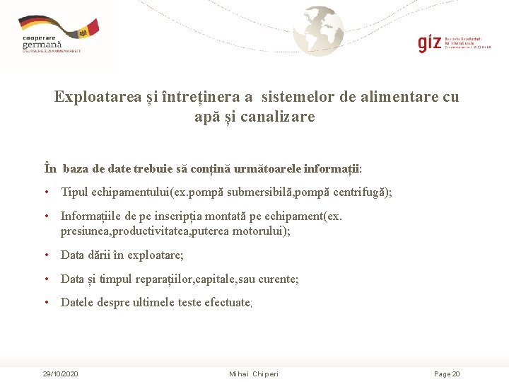 Exploatarea și întreținera a sistemelor de alimentare cu apă și canalizare În baza de Exploatarea și întreținera a sistemelor de alimentare cu apă și canalizare În baza de