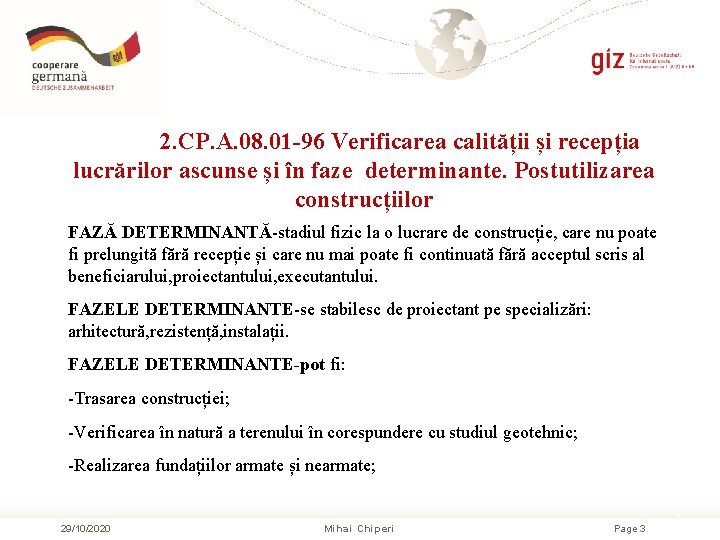 2. CP. A. 08. 01 -96 Verificarea calității și recepția lucrărilor ascunse și în