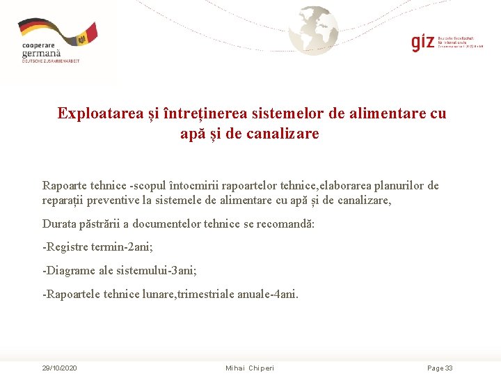  Exploatarea și întreținerea sistemelor de alimentare cu apă și de canalizare Rapoarte tehnice