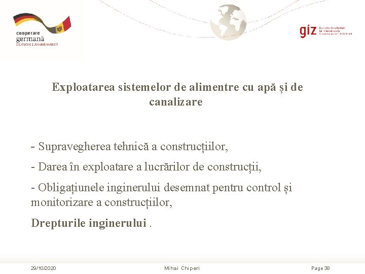Exploatarea sistemelor de alimentre cu apă și de canalizare - Supravegherea tehnică a construcțiilor, Exploatarea sistemelor de alimentre cu apă și de canalizare - Supravegherea tehnică a construcțiilor,