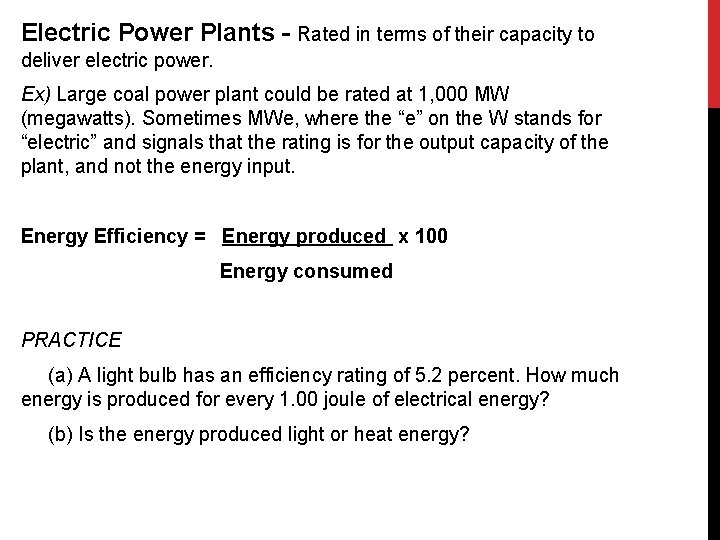 Electric Power Plants - Rated in terms of their capacity to deliver electric power. Electric Power Plants - Rated in terms of their capacity to deliver electric power.