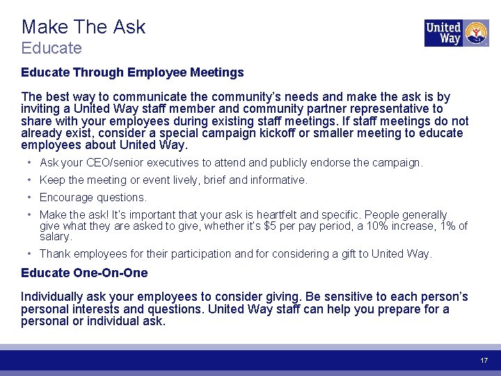Make The Ask Educate Through Employee Meetings The best way to communicate the community’s