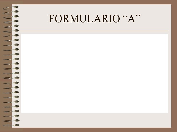 FORMULARIO “A” 