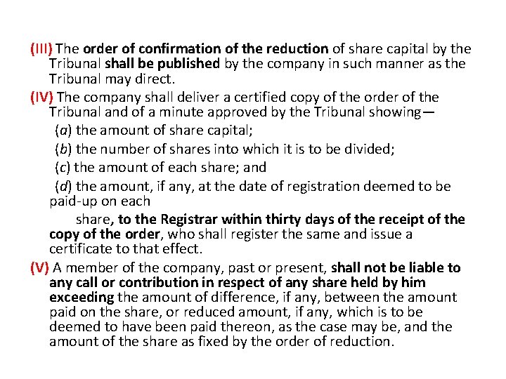 (III) The order of confirmation of the reduction of share capital by the Tribunal