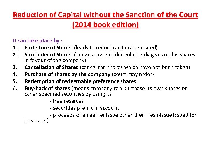 Reduction of Capital without the Sanction of the Court (2014 book edition) It can