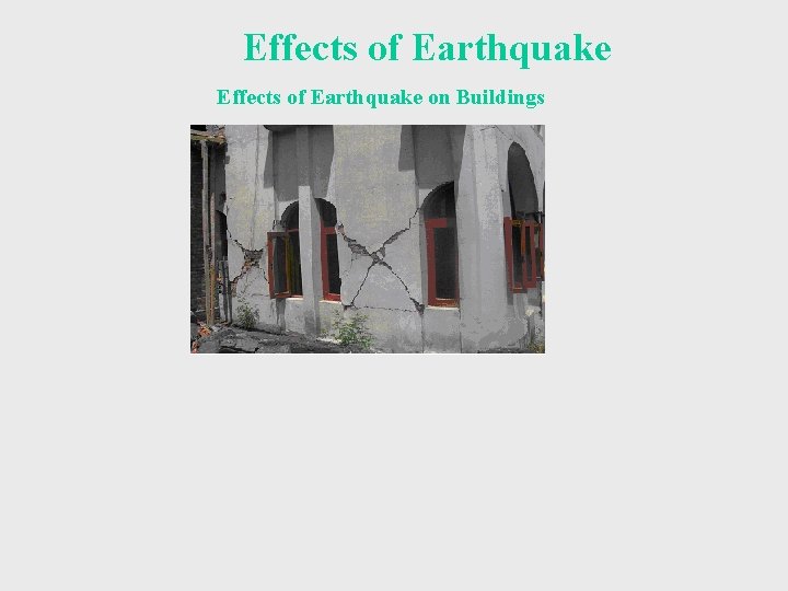 Effects of Earthquake on Buildings 