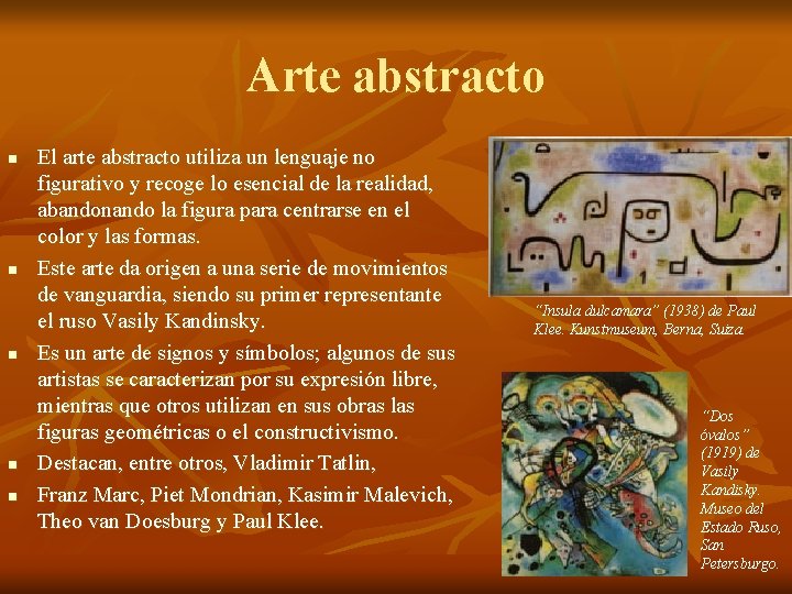 Arte abstracto n n n El arte abstracto utiliza un lenguaje no figurativo y
