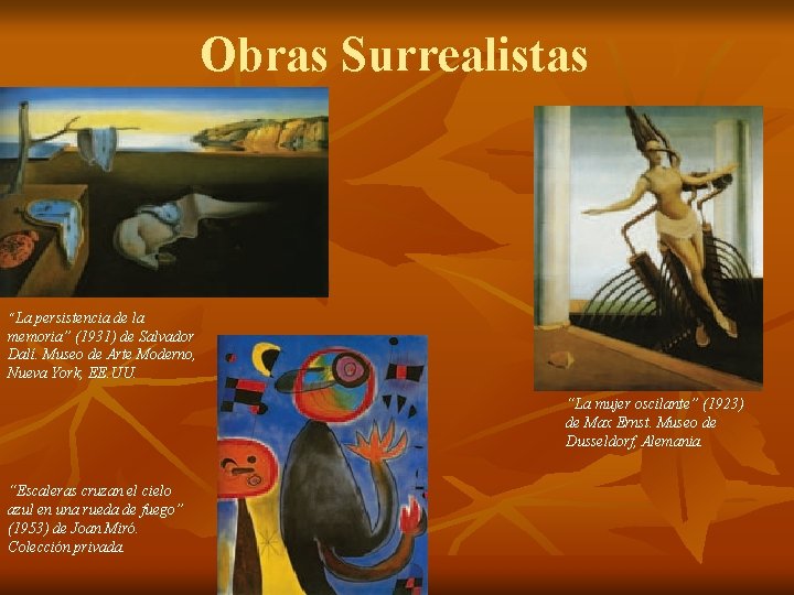 Obras Surrealistas “La persistencia de la memoria” (1931) de Salvador Dalí. Museo de Arte
